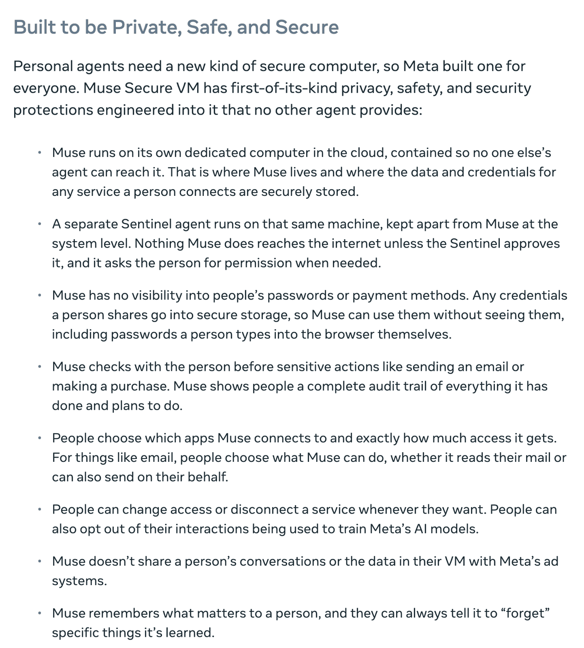 La sección Built to be Private, Safe, and Secure de la publicación de lanzamiento de Muse de Meta. Enumera las promesas de Meta: Muse se ejecuta en su propio ordenador en la nube, un agente Sentinel independiente debe aprobar todo lo que Muse envía a internet, Muse no puede ver contraseñas ni métodos de pago, comprueba antes de enviar un correo o hacer una compra, muestra un registro de auditoría, las personas eligen si solo lee su correo o también puede enviarlo, pueden desconectar servicios y optar por no participar en el entrenamiento, y se le puede pedir que olvide cosas.