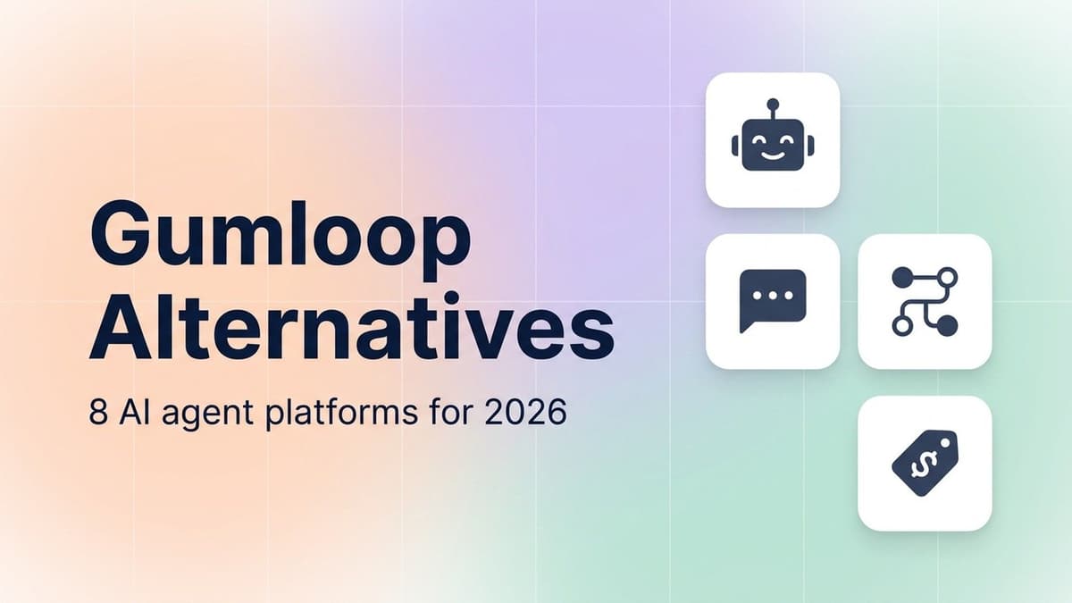 Best Gumloop alternatives in 2026