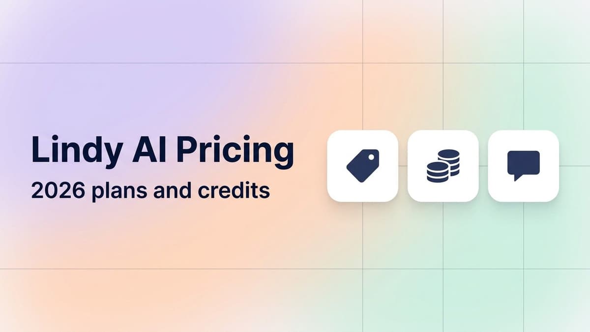 Lindy AI pricing in 2026: plans and credits