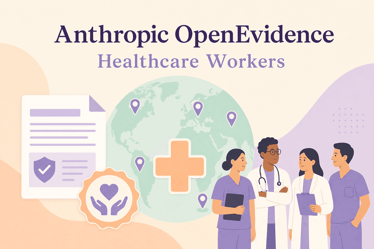 Anthropic and OpenEvidence roll out free clinical AI in 100 countries