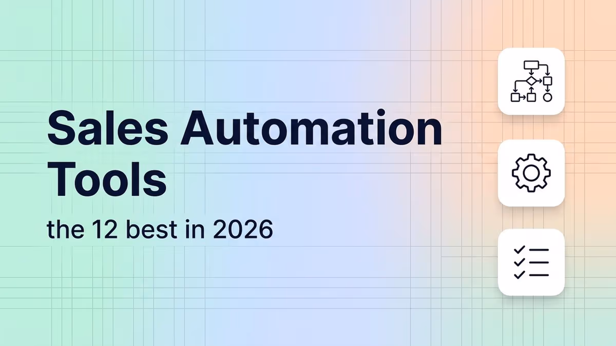 The 12 best sales automation tools in 2026