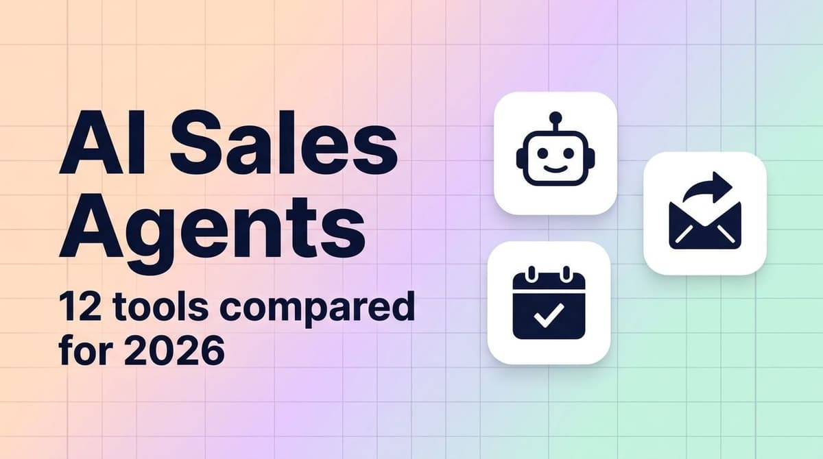 Best AI sales agents and AI SDR tools in 2026: types, pricing and how to build your own