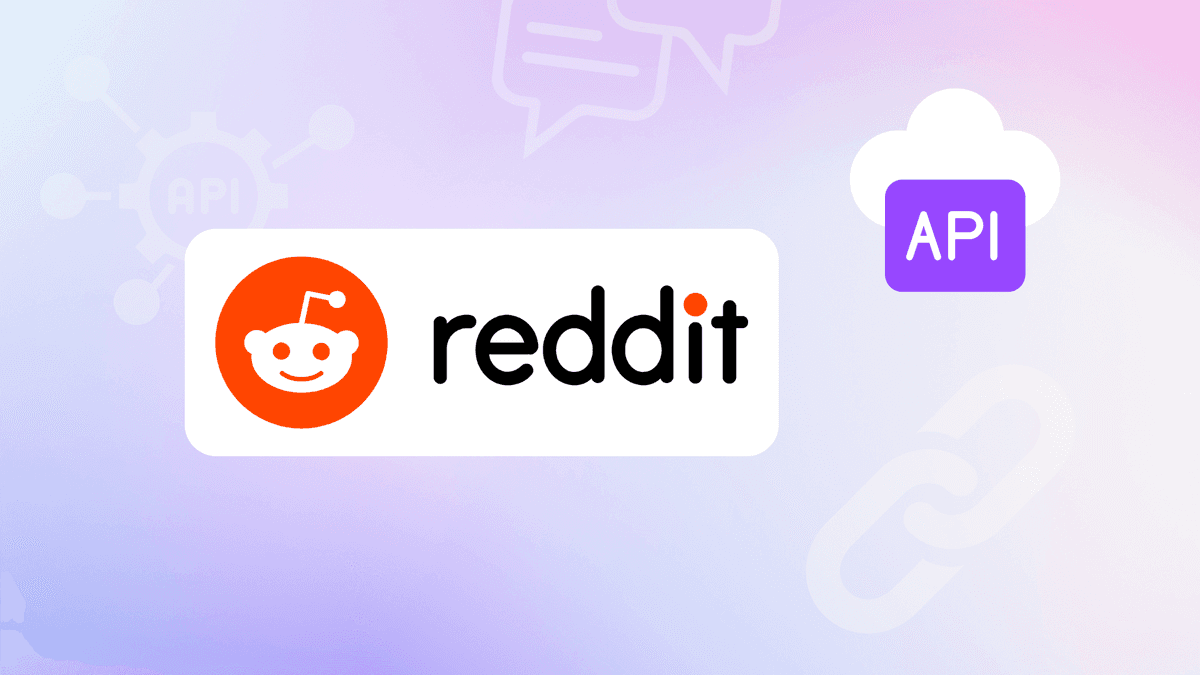 How to Use Reddit API: From Access Tokens to Automated Data Collection