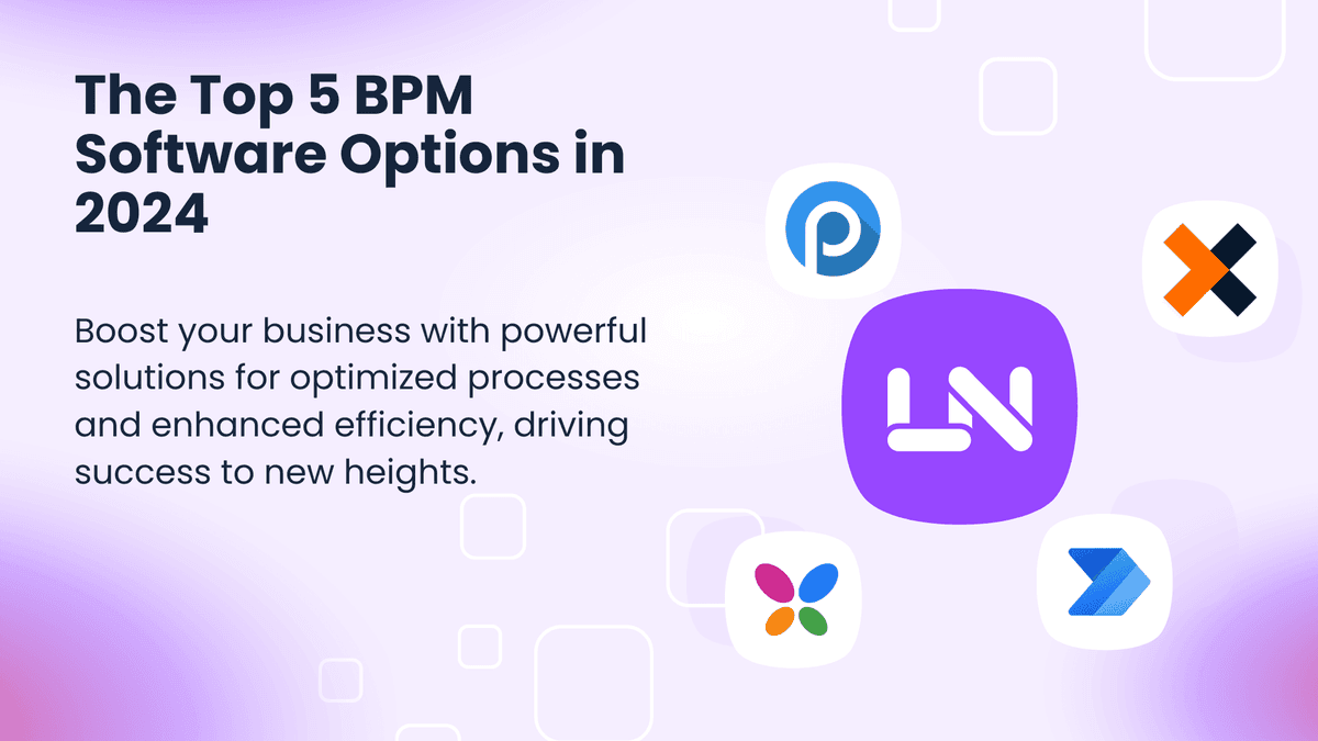 The Top 5 BPM Software Options 2024