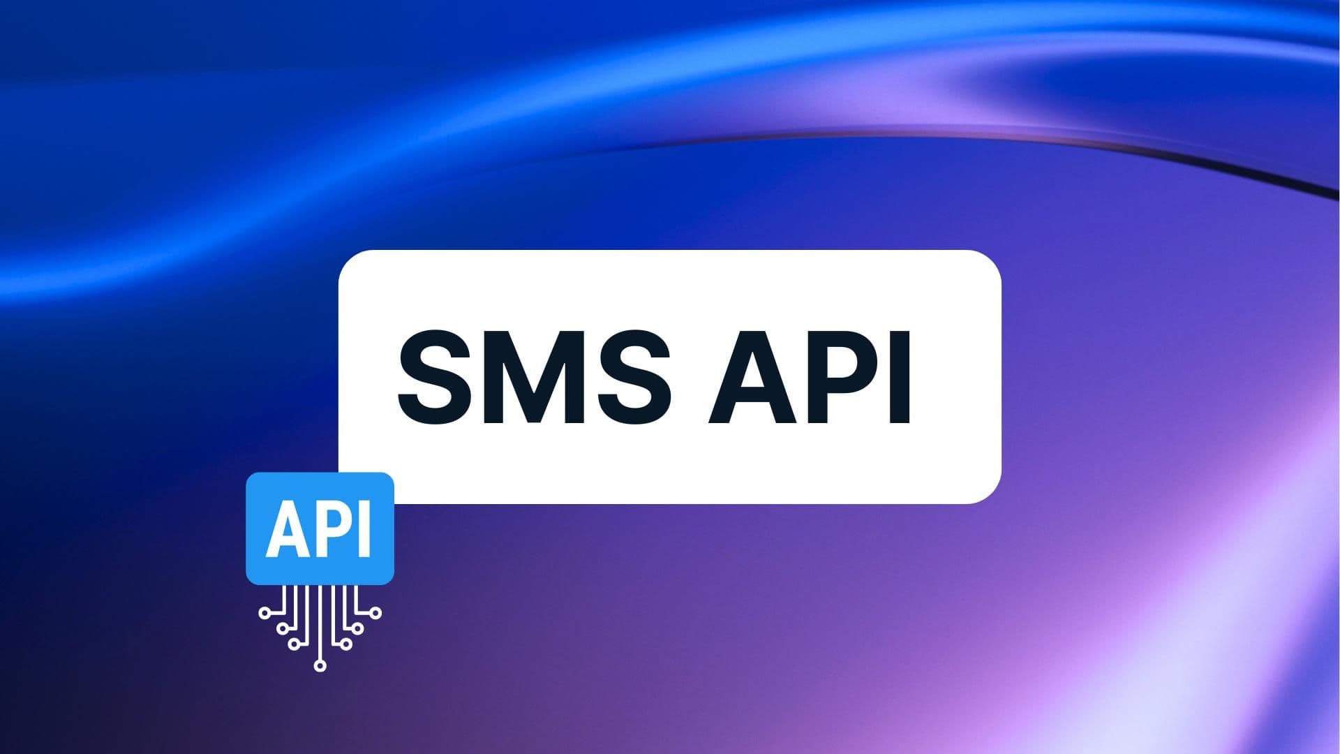 Qu'est-ce qu'une API SMS et comment fonctionne-t-elle ?