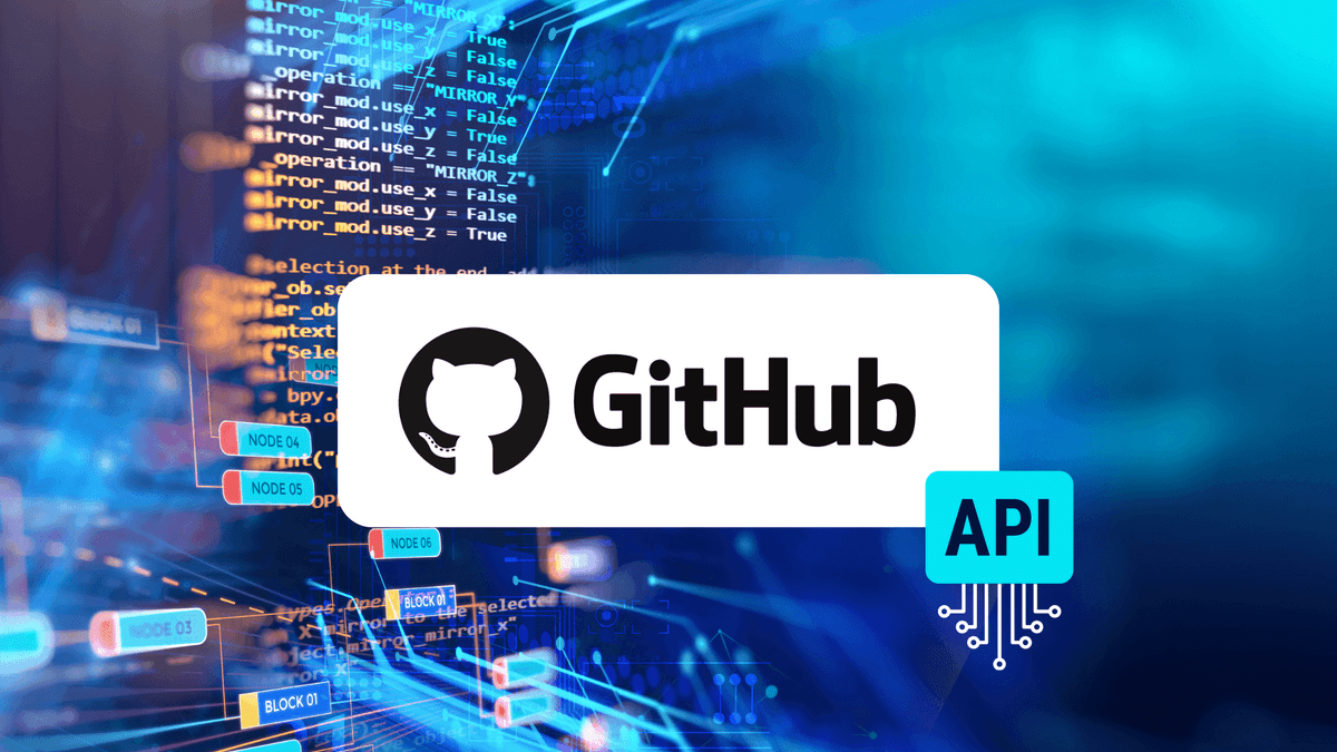 What is GitHub API and How to Get a GitHub API Key: Tutorial and Examples