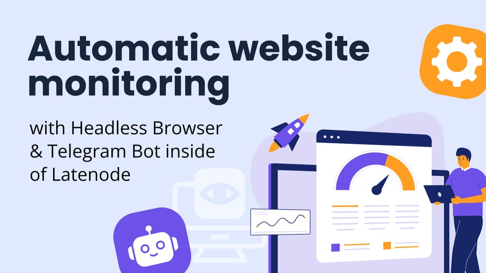 Automatic website monitoring with Headless Browser & Telegram Bot inside of Latenode