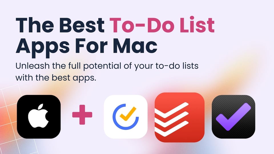 The Best To-Do List Apps For Mac