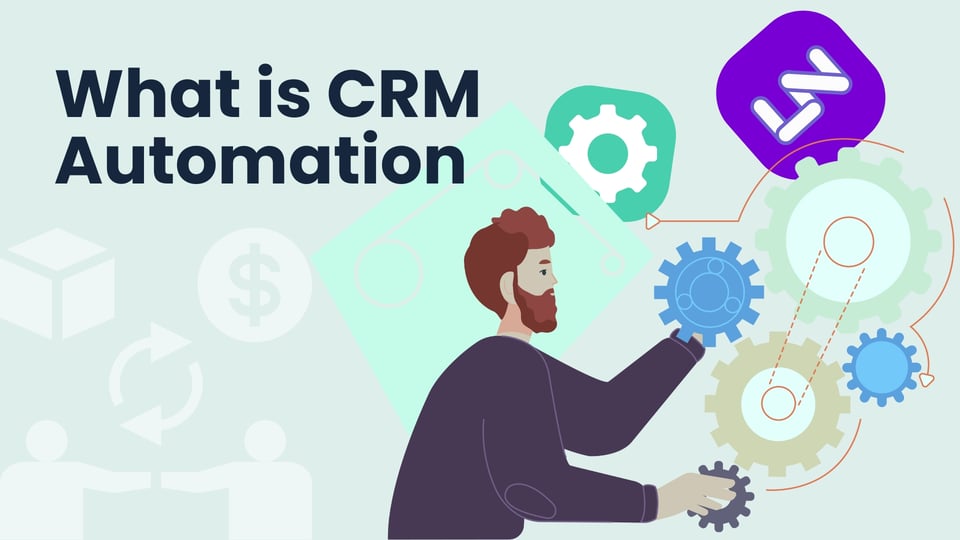 What is CRM Automation and How to automate it