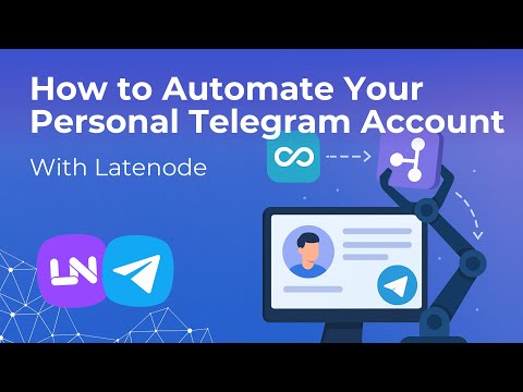 Cómo automatizar tu cuenta personal de Telegram con Latenode