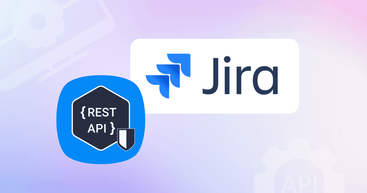 What is Jira REST API: How to Leverage the REST API and Secure Jira API ...